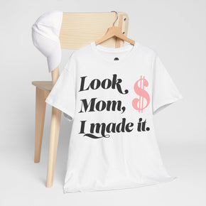 Look Mom I Made It Unisex Heavy Cotton Tee