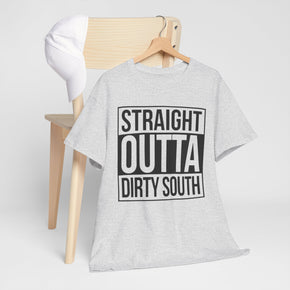 Straight Outta Dirty South D2S Dare 2 Share Custom Made Designs by FM Unisex Heavy Cotton Sarcastic Pointe-Aux-Chenes Louisiana Tees