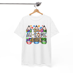 I Teach Au-Some Kids Unisex Heavy Cotton Autism Tees